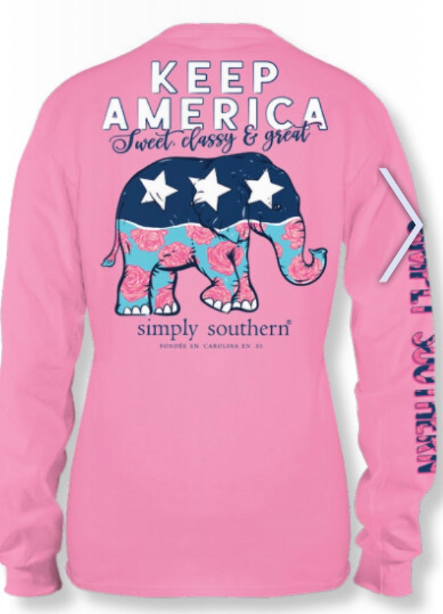 KEEP AMERICA SWEET, CLASSY & GREAT LONG SLEEVE