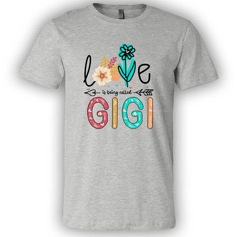 LOVE IS BEING CALLED GIGI