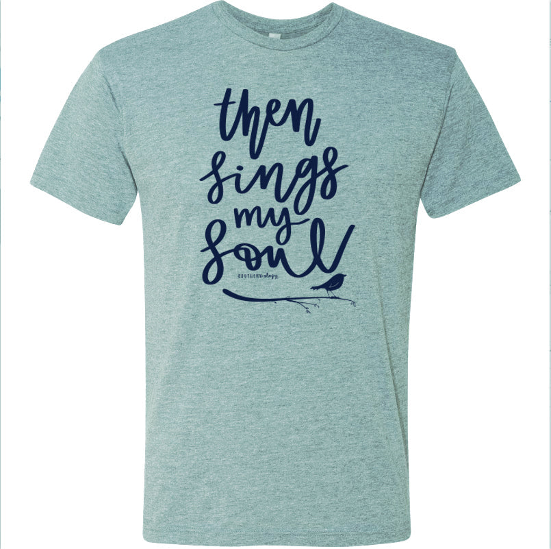 THEN SINGS MY SOUL