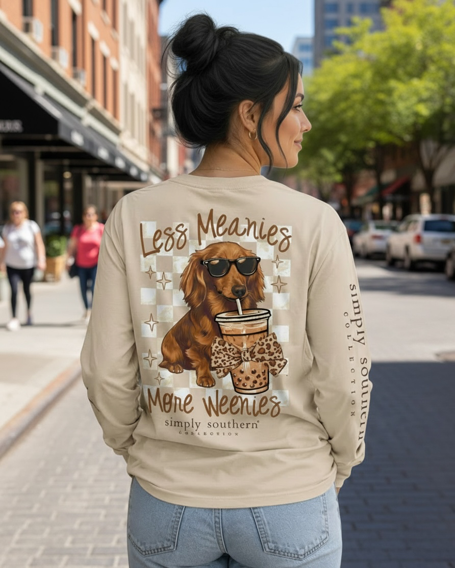 Simply Southern Less Meanies More Weenies