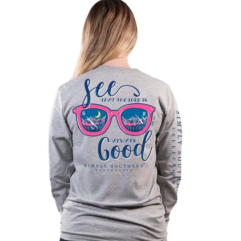 SEE THAT THE LORD IS ALWAYS GOOD LONG SLEEVE TEE